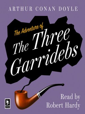 cover image of The Adventure of the Three Garridebs